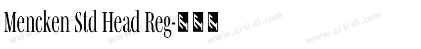Mencken Std Head Reg字体转换